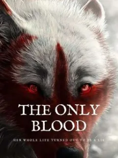 The Only Blood