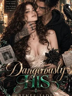 Dangerously His
