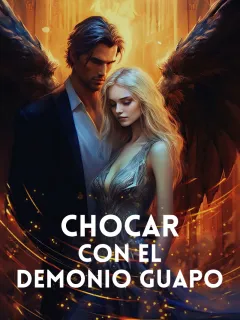 Chocar con el Demonio Guapo