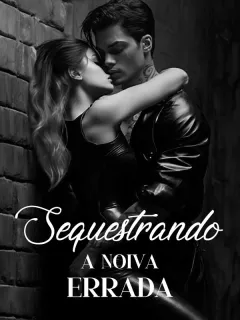 Sequestrando a noiva errada