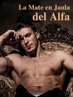 La Mate en Jaula del Alfa