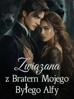 Związana z Bratem Mojego Byłego Alfy