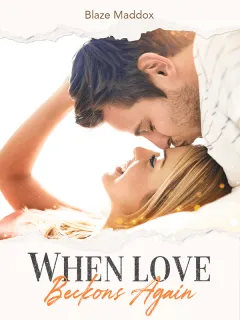 When Love Beckons Again