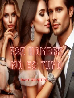 Ese hombre no es tuyo