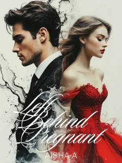 Left Behind Pregnant