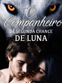 O Companheiro de Segunda Chance de Luna