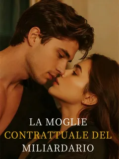 La Moglie Contrattuale del Miliardario