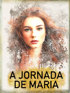 A Jornada de Maria
