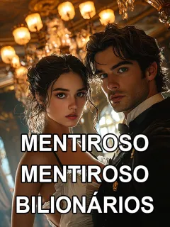 Mentiroso, mentiroso, bilionários