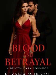 Blood and Betrayal: A Bratva Dark Romance