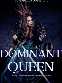 Dominant Queen