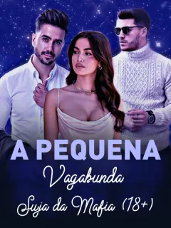 A Pequena Vagabunda Suja da Máfia (18+)