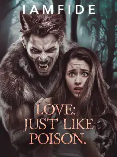 Love: Just Like Poison