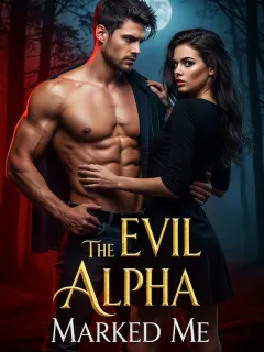 The Evil Alpha Marked Me 