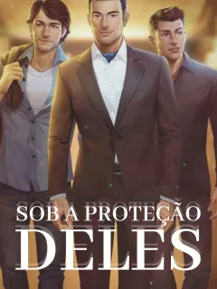 Sob a Proteção Deles