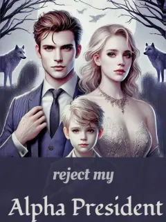 Reject My Alpha President