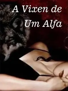 A Vixen de Um Alfa