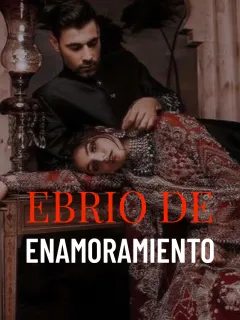 Ebrio de Enamoramiento.
