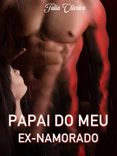 Papai do Meu Ex-Namorado
