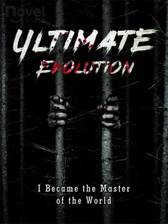 Tiến Hóa Tối Thượng: Tôi Trở Thành Chủ Nhân Thế Giới