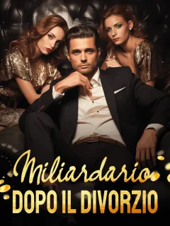 Miliardario Dopo il Divorzio