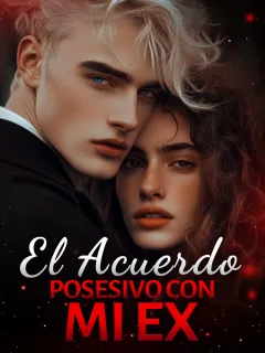 El Acuerdo Posesivo con Mi Ex