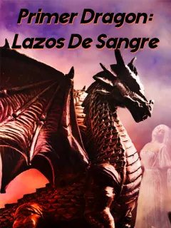 Primer dragón: Lazos de sangre