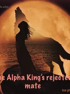 The Alpha King's rejected mate