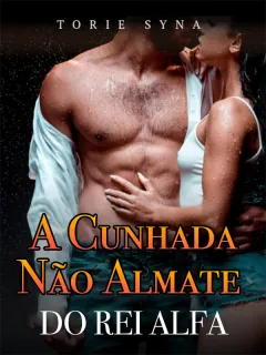 A Cunhada Não Almate do Rei Alfa