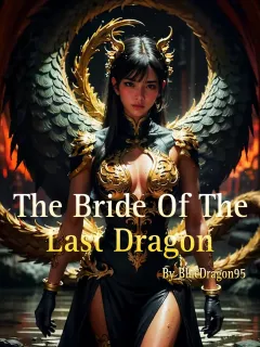 Die Braut des letzten Drachen