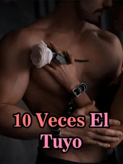 10 veces el tuyo