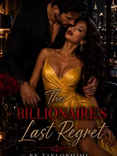 The Billionaire’s Last Regret