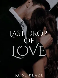 Last Drop Of Love