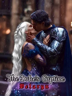 The Duke’s Captive Velaryn