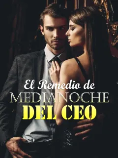 El Remedio de Medianoche del CEO