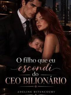 O filho que eu escondi do Ceo bilionário