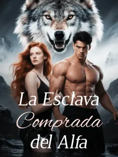 La Esclava Comprada del Alfa