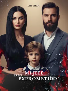 Mi jefe es mi Exprometido