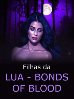 Filhas da Lua - Bonds of Blood
