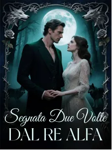 Segnata Due Volte dal Re Alfa