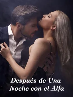 Después de Una Noche con el Alfa