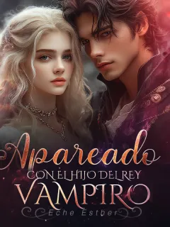APAREADO CON EL HIJO DEL REY VAMPIRO