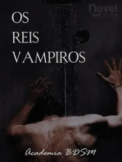 Os Reis Vampiros | Academia BDSM