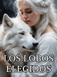 Los Lobos Elegidos