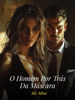 O Homem Por Trás Da Máscara