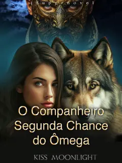 O Companheiro Segunda Chance do Ômega