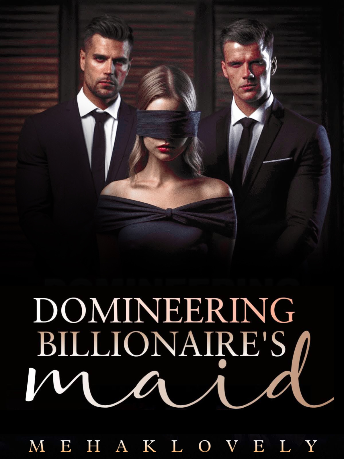 Domineering Billionaire’s Maid