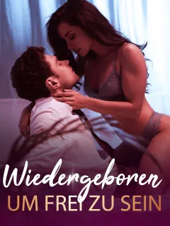 Wiedergeboren, um frei zu sein