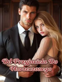 Od Przyjaciela Do Narzeczonego