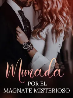 Mimada por el Magnate Misterioso